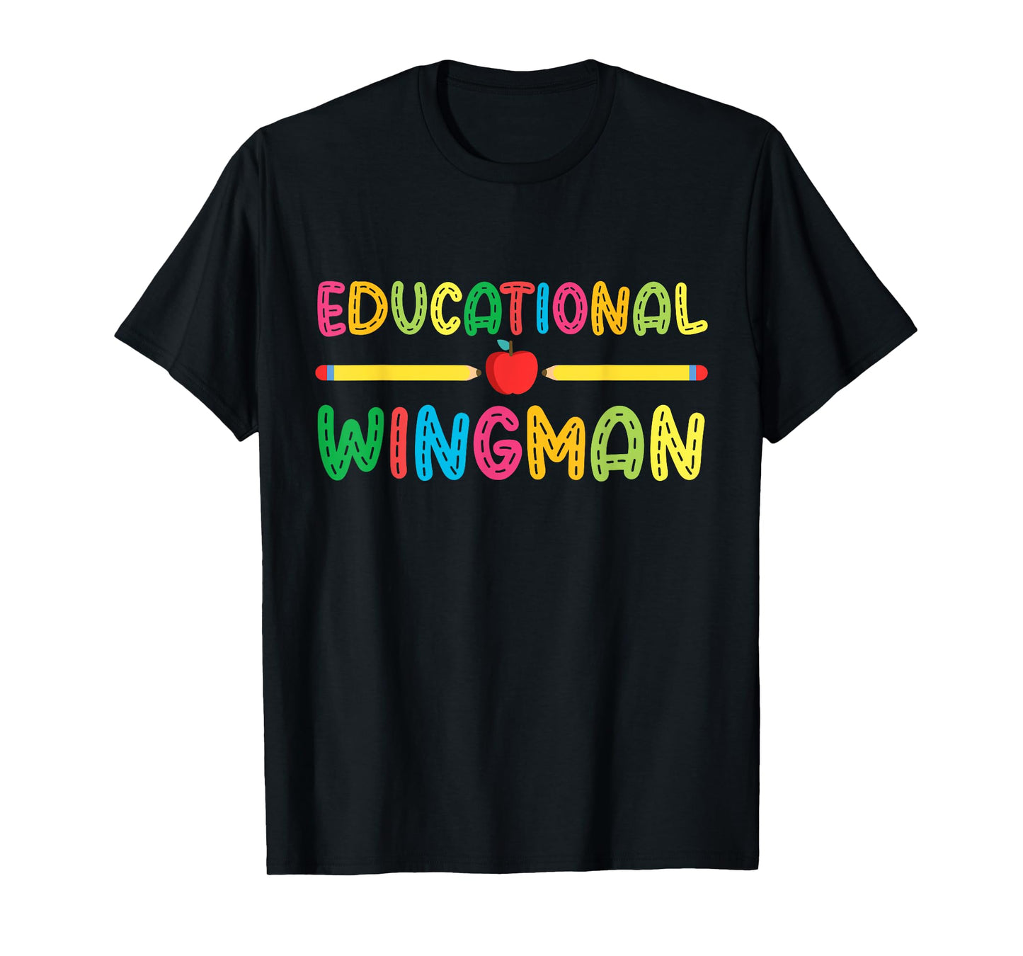 Educational Wingman Teacher Assisting Teaching Assistant T-Shirt