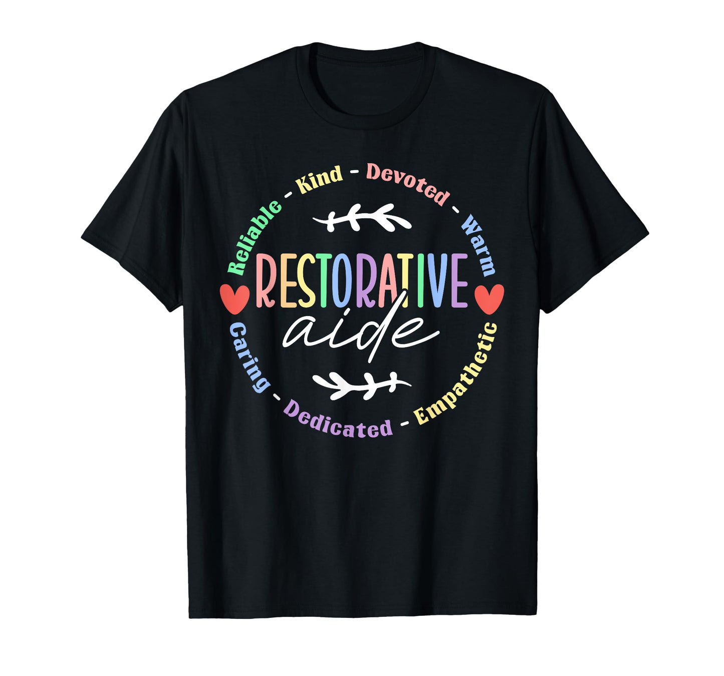 Restorative Aide Appreciation T-Shirt