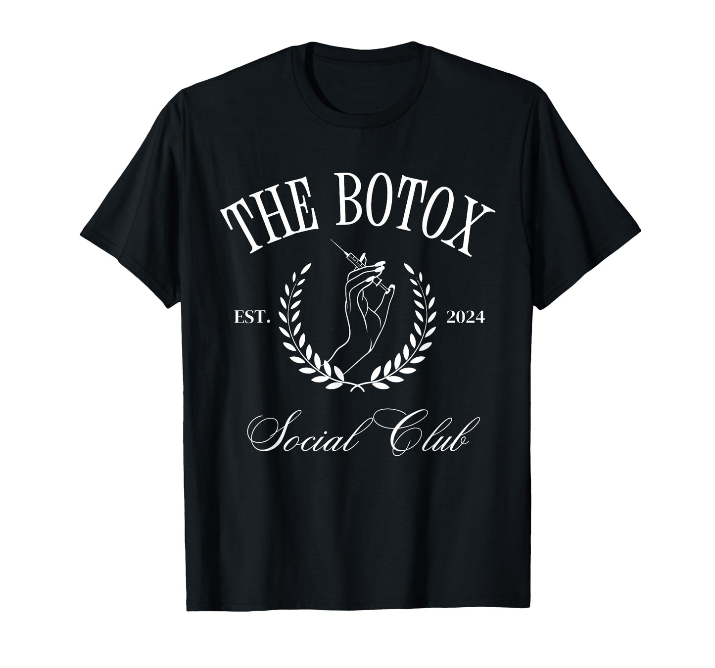 The Botox Social Club Skincare Nurse Injector Cosmetic 2024 T-Shirt