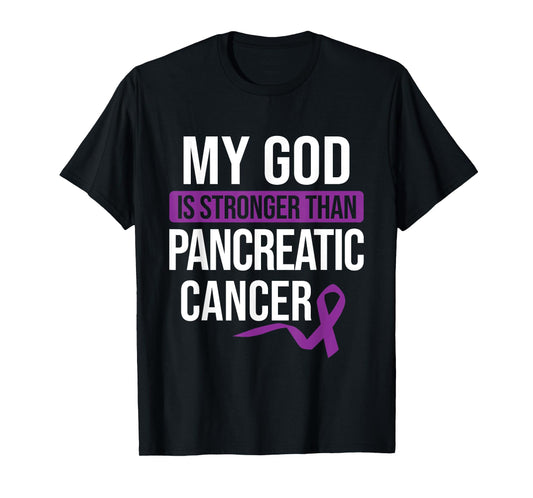 God Stronger than Pancreatic Cancer Cancer Awareness T-Shirt
