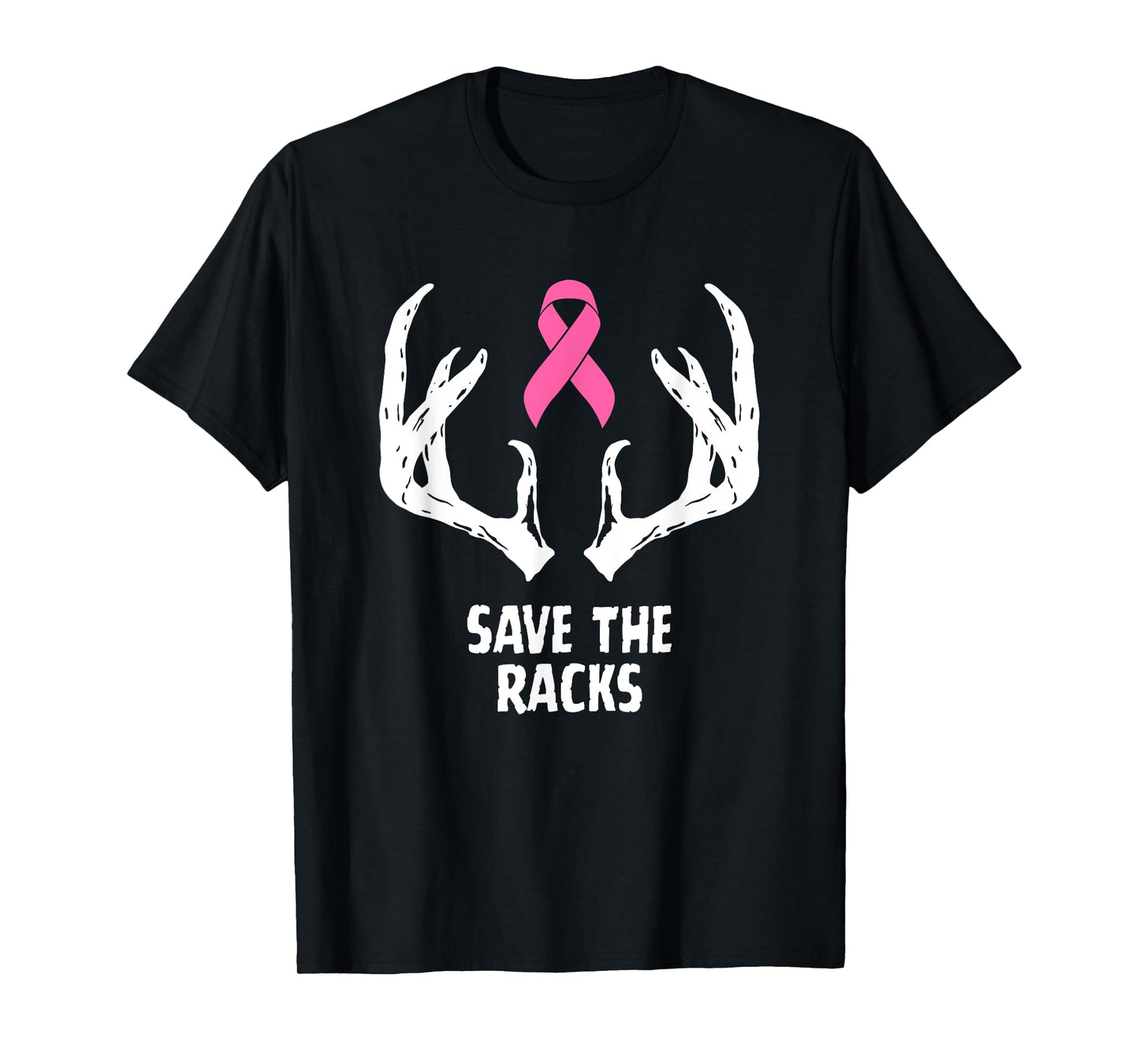 Save the Racks Funny Breast Cancer Awareness Hunting Deer T-Shirt