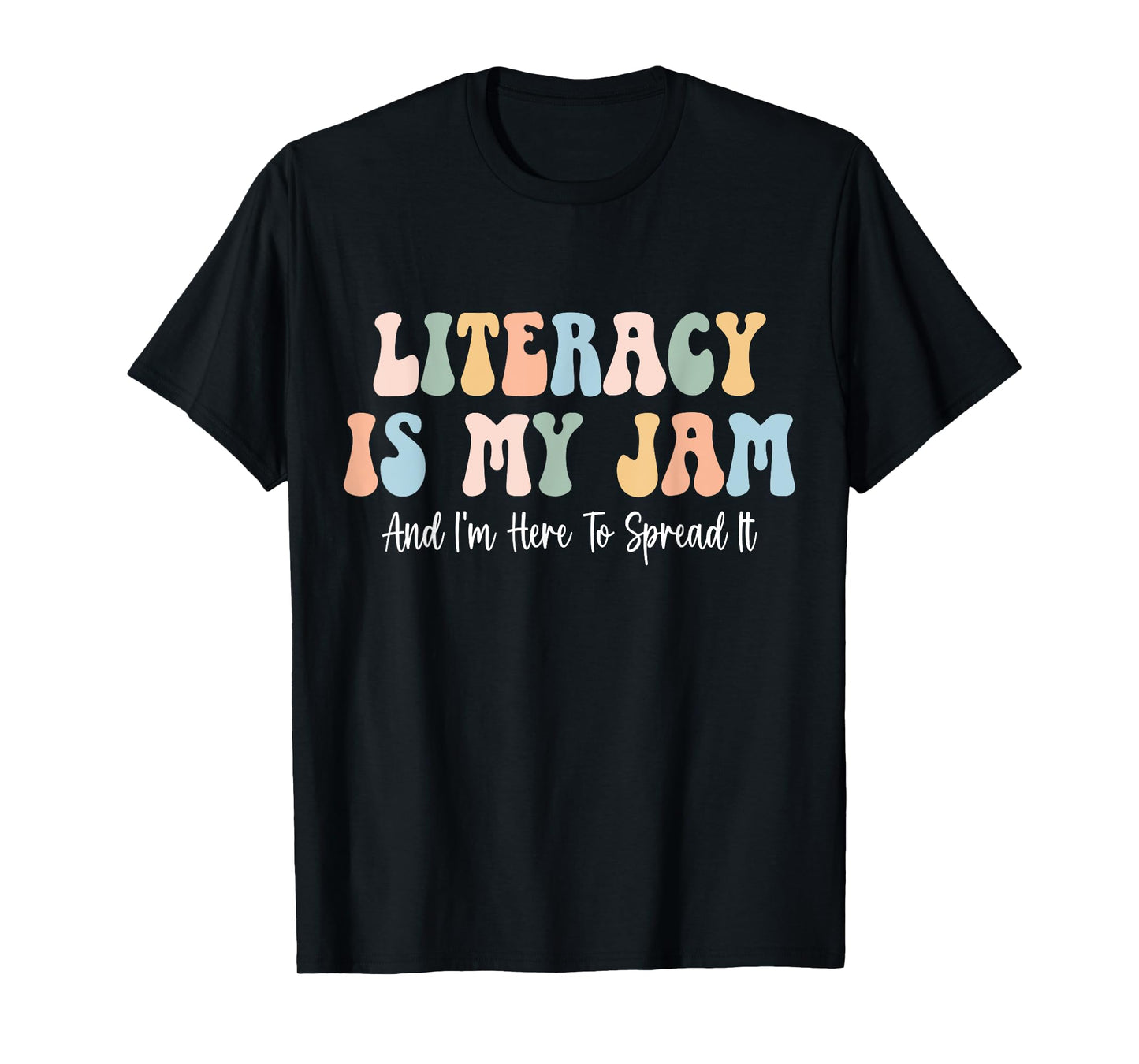 Literacy Is My Jam Reading interventionist Literacy Teacher T-Shirt