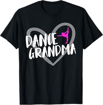 Dance Grandma Heart T-Shirt