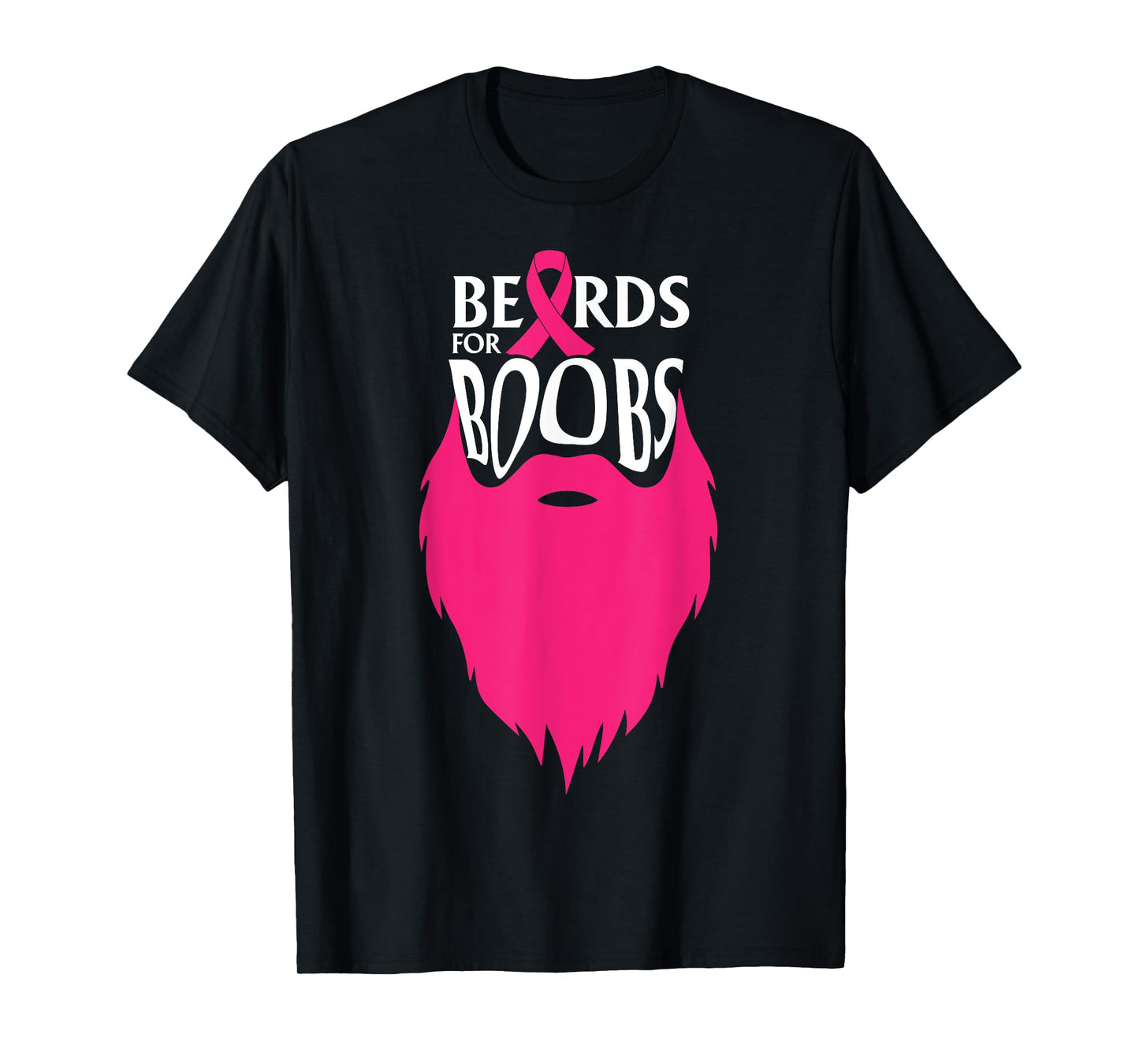Beards For Boobs, Breast Cancer Awareness T-Shirt