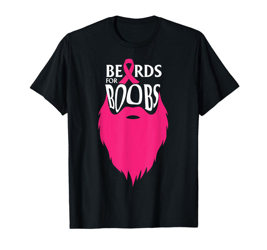 Beards For Boobs, Breast Cancer Awareness T-Shirt