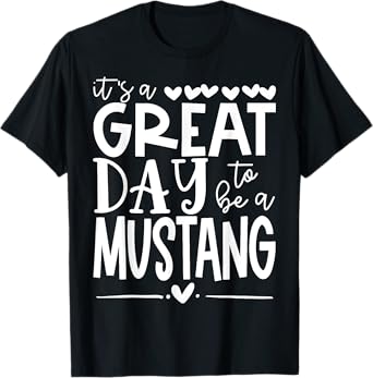 Mustangs School Sports Fan Team Spirit Great Day T-Shirt
