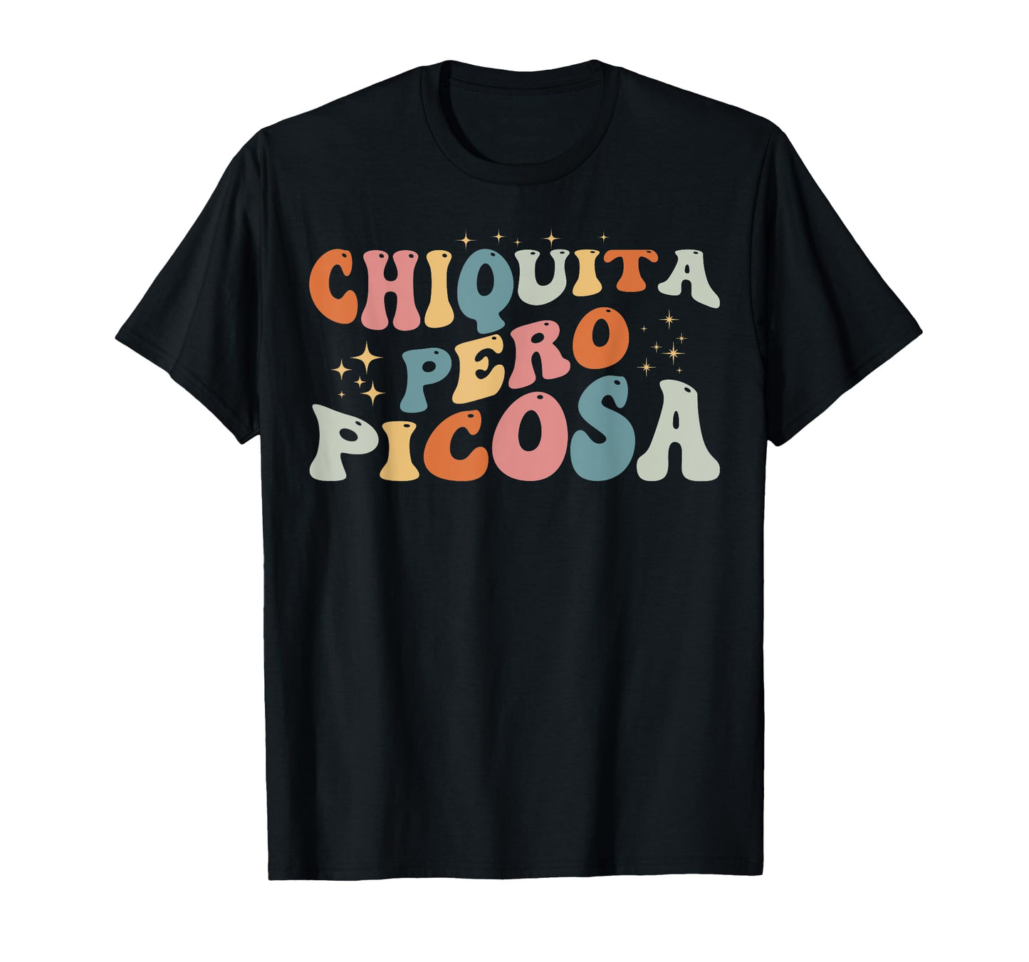Spanish Teacher Chiquita Pero Picosa Bilingual Funny Spanish T-Shirt for Men Women