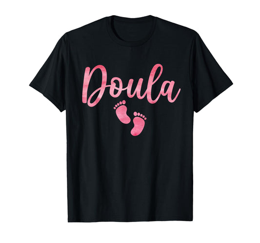 Cute Doula Art For Women Girls Birth Worker Nursing Doula T-Shirt