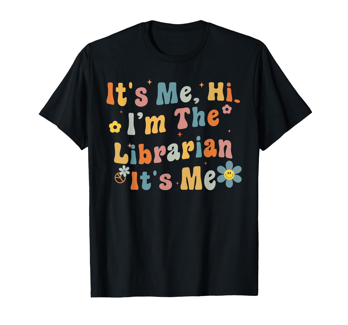 Back to School It's Me Hi I'm The Librarian Summer Reading Men Women Girls Kids T-Shirt
