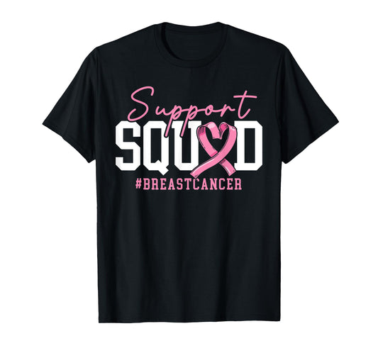 Support Squad Breast Cancer Awareness Breast Cancer Support T-Shirt