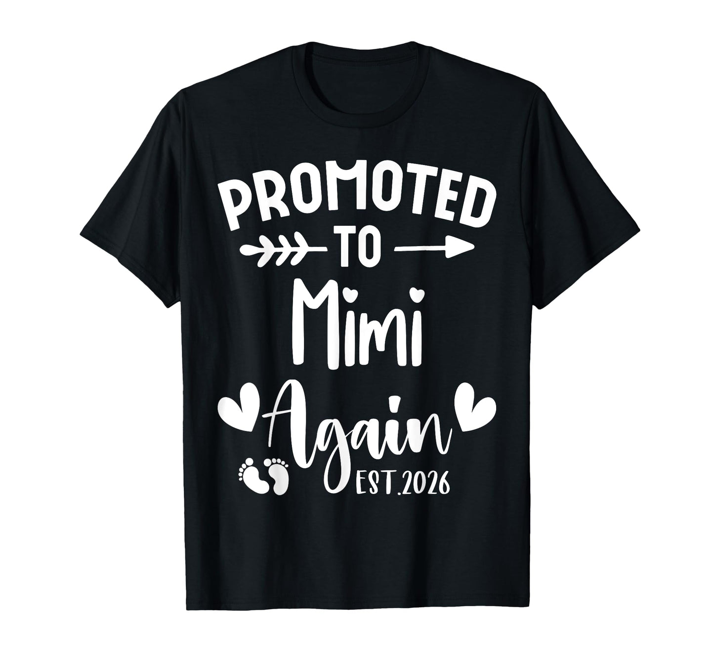 Promoted To MIMI Again 2026 Cute Family Pregnancy Reveal T-Shirt