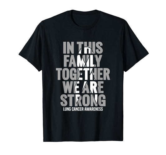 Lung Cancer Support Shirts Family Lung Cancer Awareness T-Shirt
