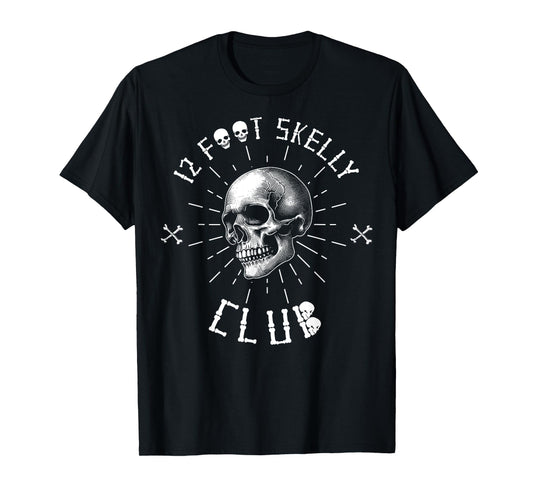 12 Foot Skelly Club - Halloween T-Shirt