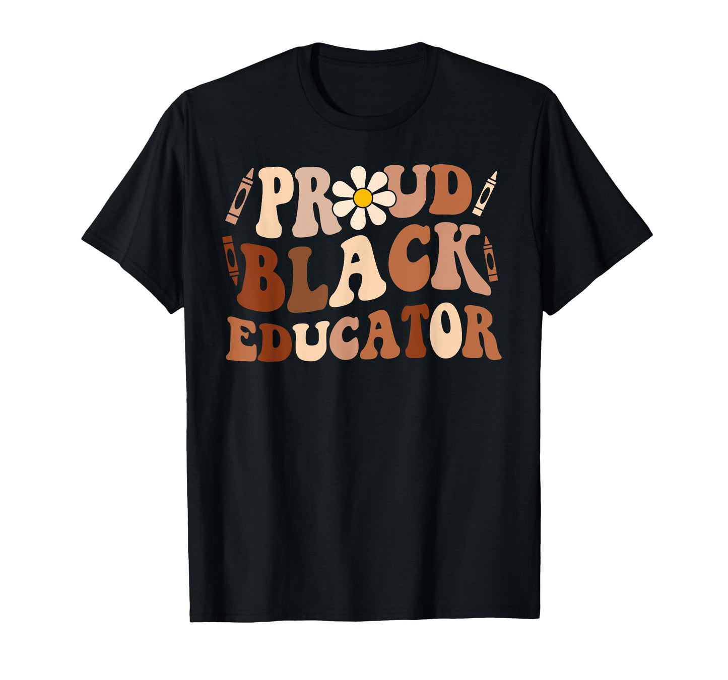 Groovy Proud Black Educator African Pride Black History T-Shirt
