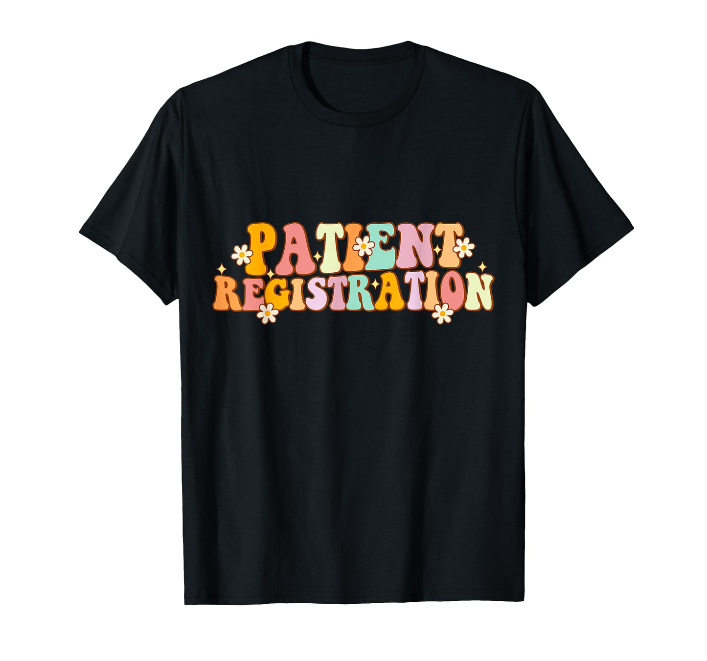 Patient Registration Registrar Emergency Department Funny T-Shirt