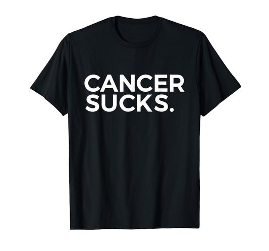 Cancer Sucks T-Shirt: MEN /WOMEN / YOUTH (Oncology) T-Shirt