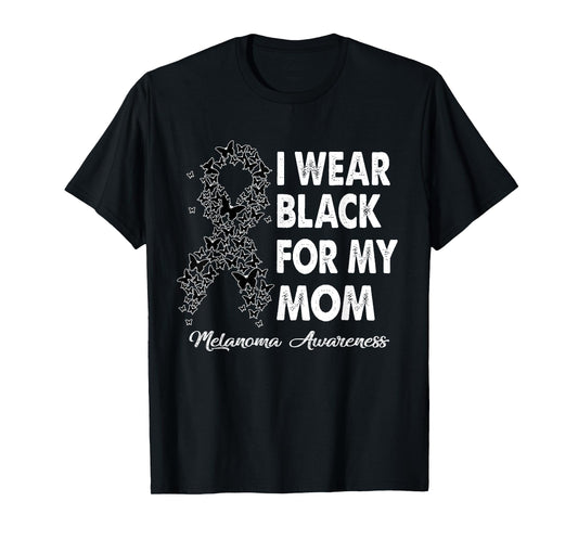 I Wear Black For My Mom Melanoma Awareness Costume Ribbon T-Shirt