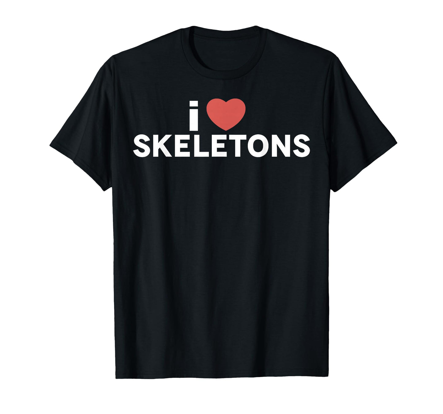 I Love Heart Skeletons T-Shirt