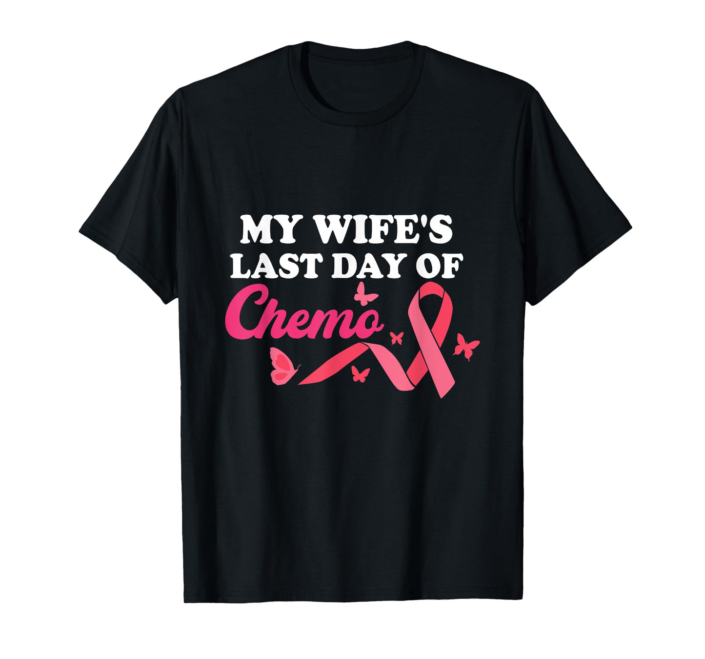 Proud Husband My Wife's Last Day Of Chemo Cancer Survivor T-Shirt
