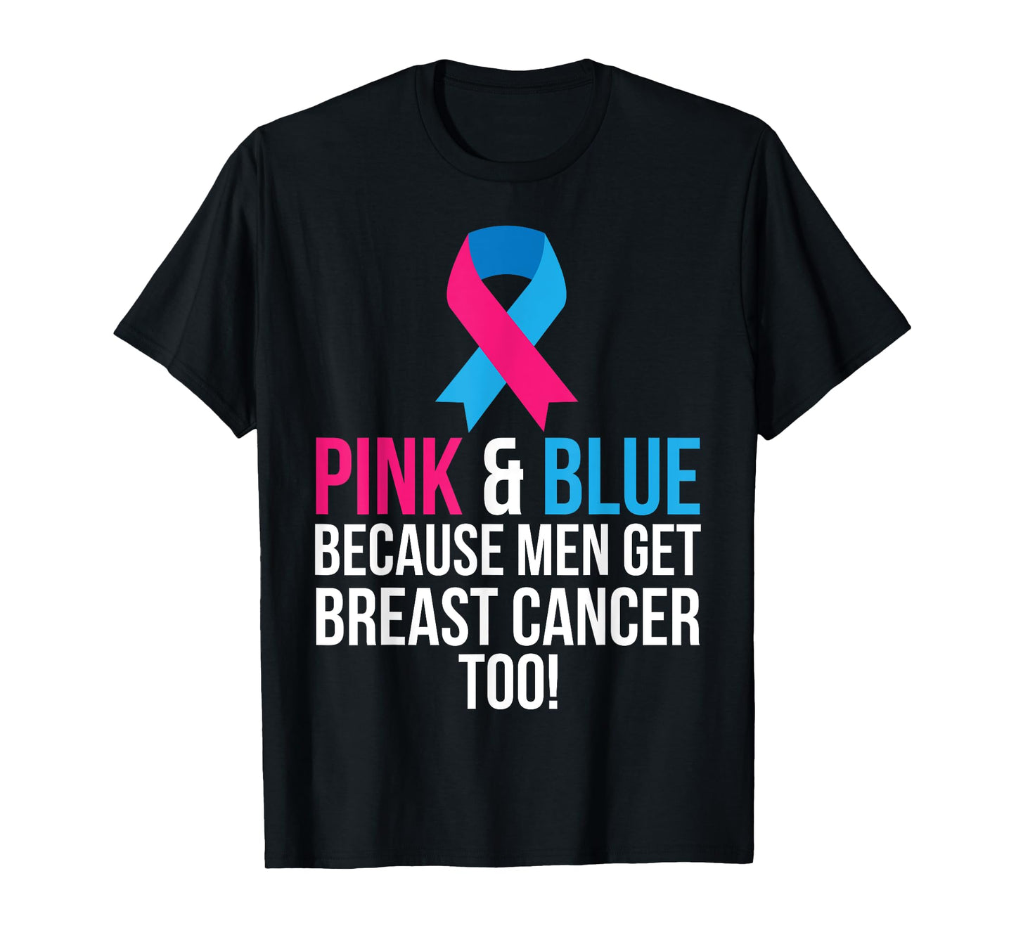 Pink And Blue Men Breast Cancer Awareness Shirt T-Shirt