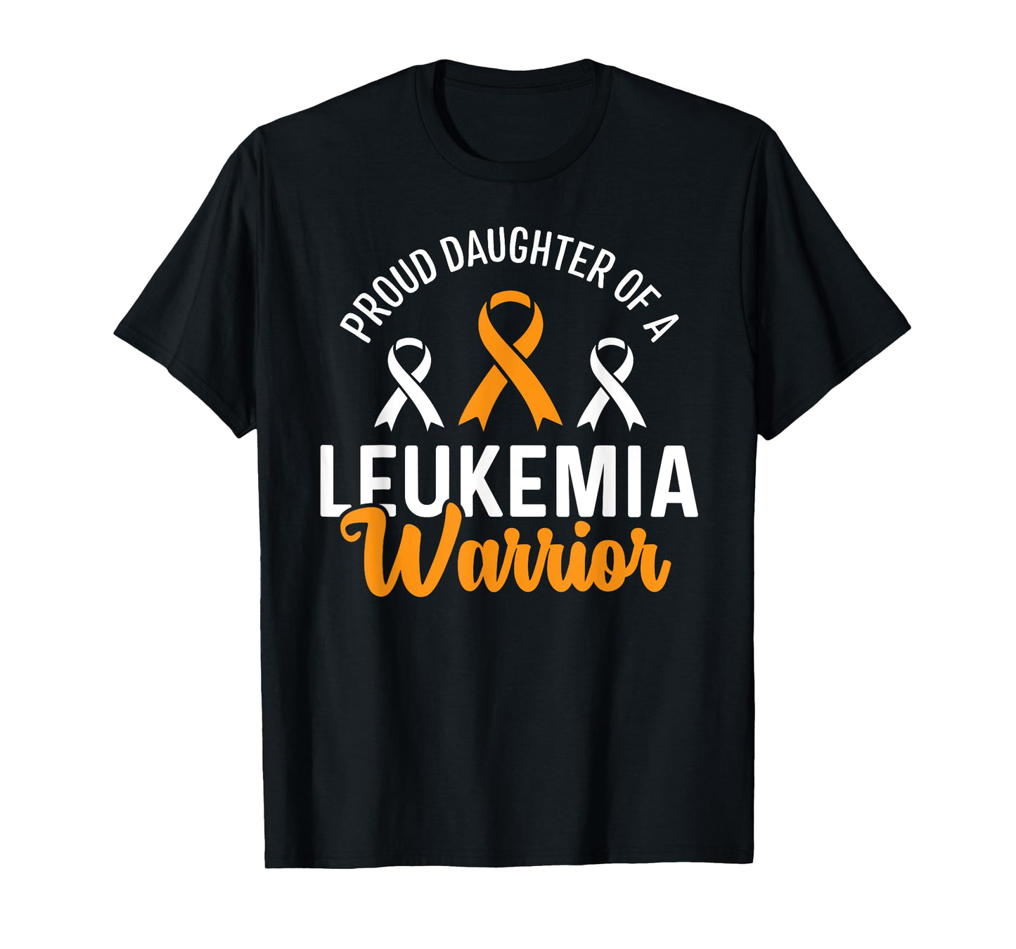 Proud Daughter Of A Leukemia Warrior Awareness T-Shirt