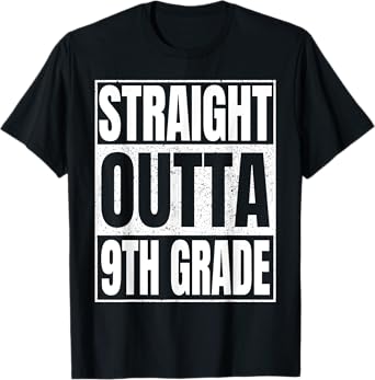 Straight Outta 9th Grade Graduation Class 2025 Ninth Grade T-Shirt
