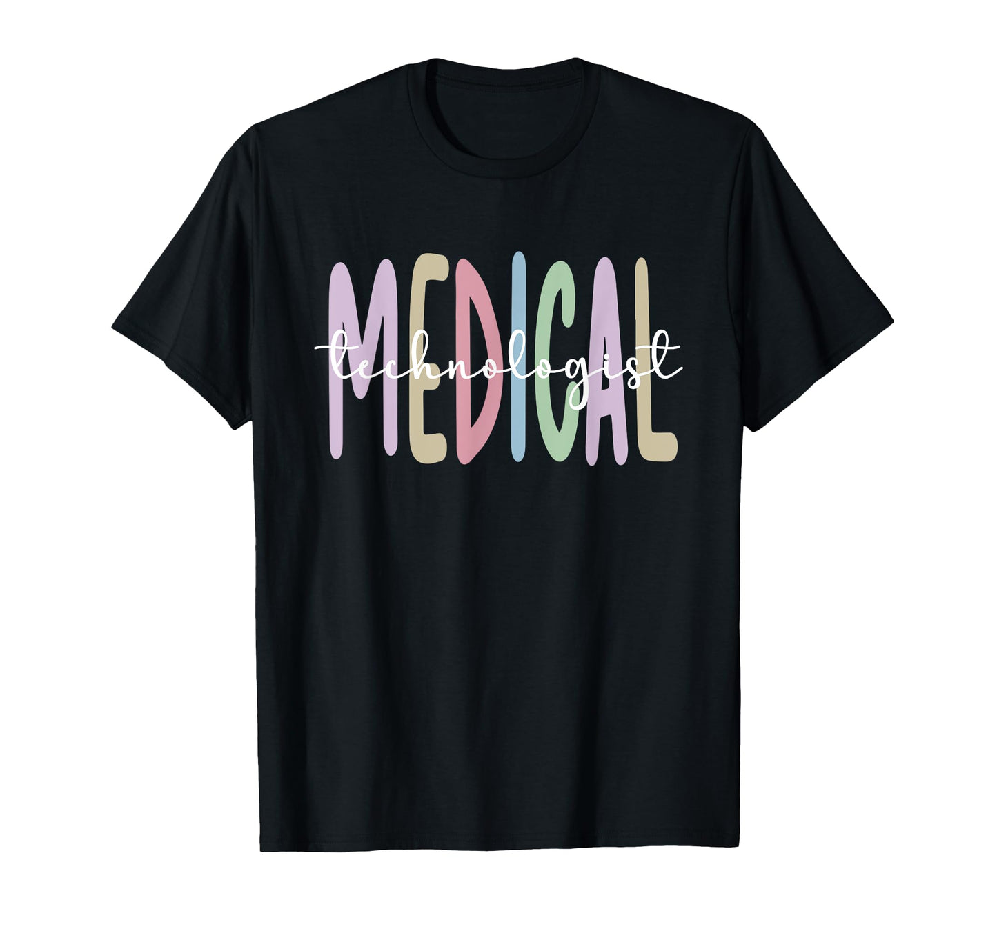 Medical Tech Appreciation Medical Technologist T-Shirt