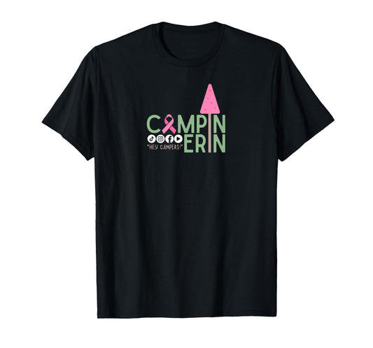 Campin Erin - Breast Cancer Awareness Month - Wear Pink T-Shirt