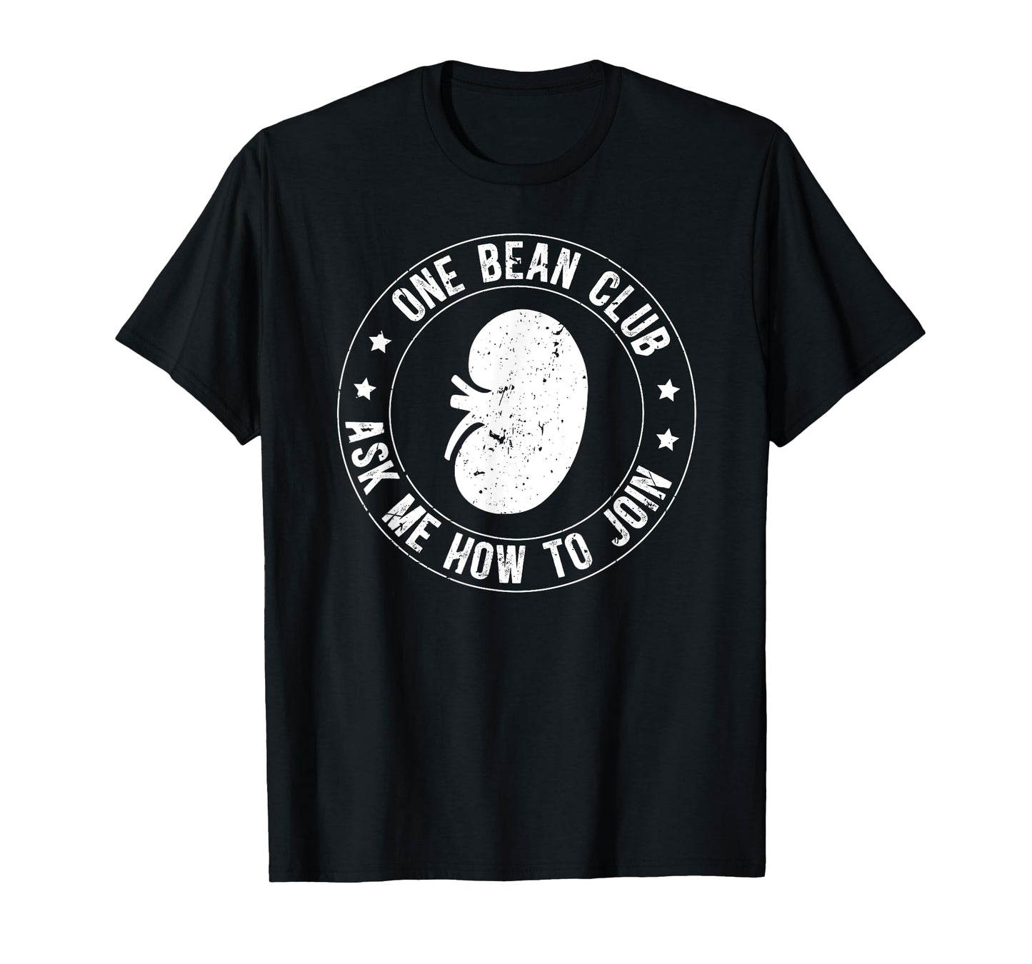 One Bean Club Kidney Donor Kidney Donation Awareness T-Shirt