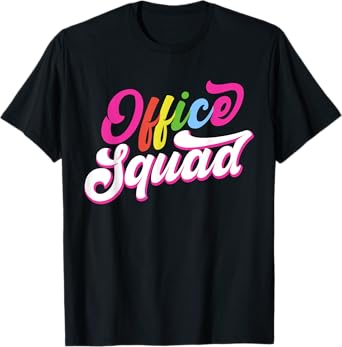 Cool Office Squad For Men Women Office Staff Team Assistant T-Shirt