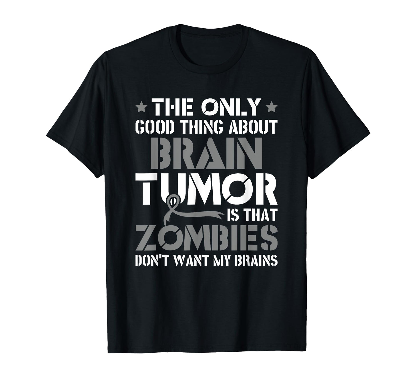 Zombies Will Not My Brain Funny Brain Cancer Awareness T-Shirt