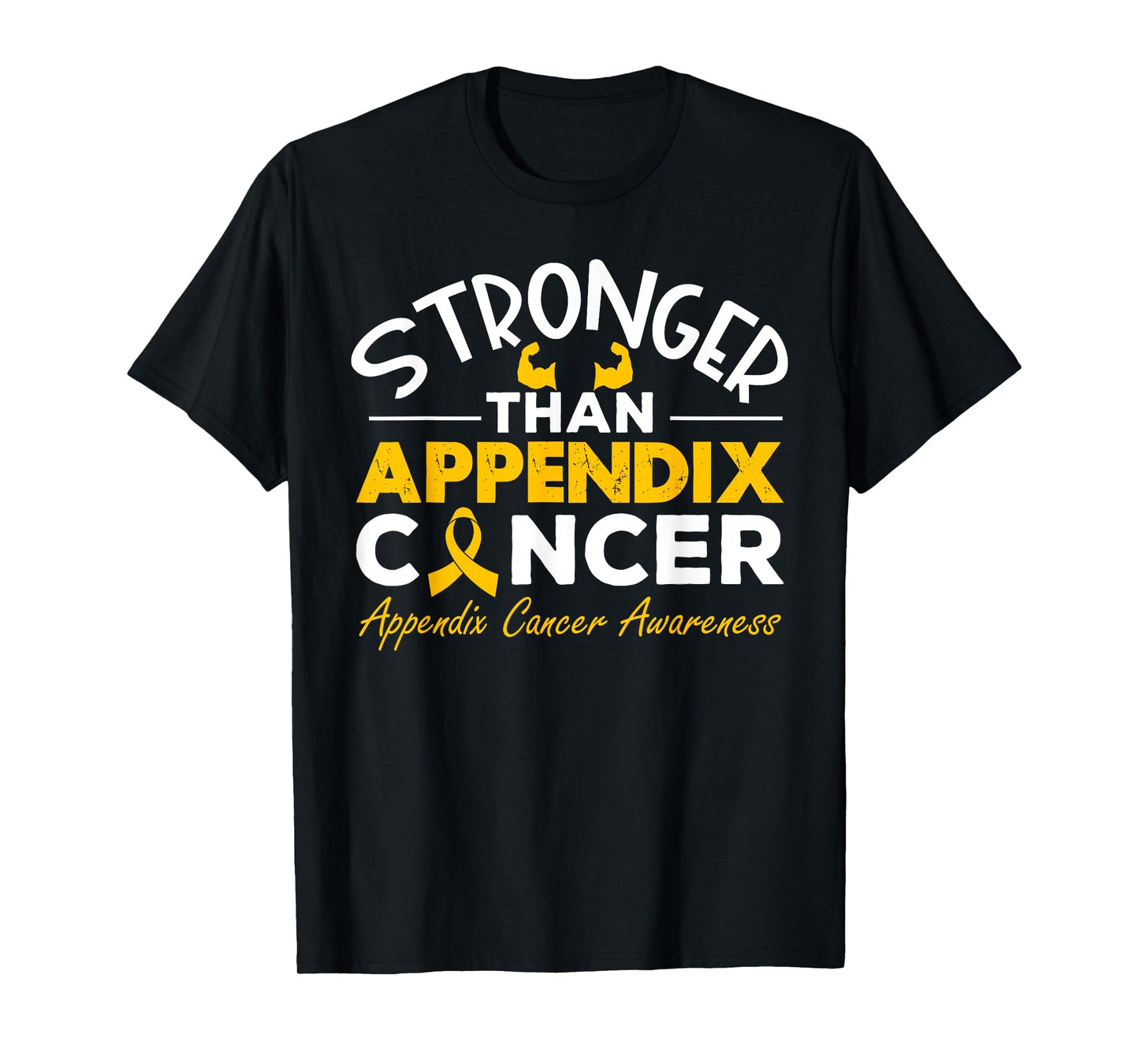 Strong Than Appendix Cancer Appendix Cancer Awareness T-Shirt