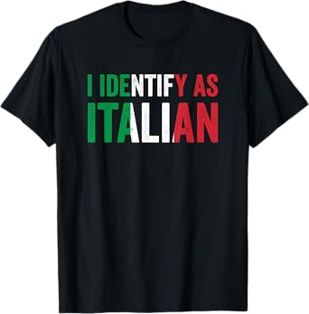 I Identify As Italian Funny Italian Italy Origin T-Shirt