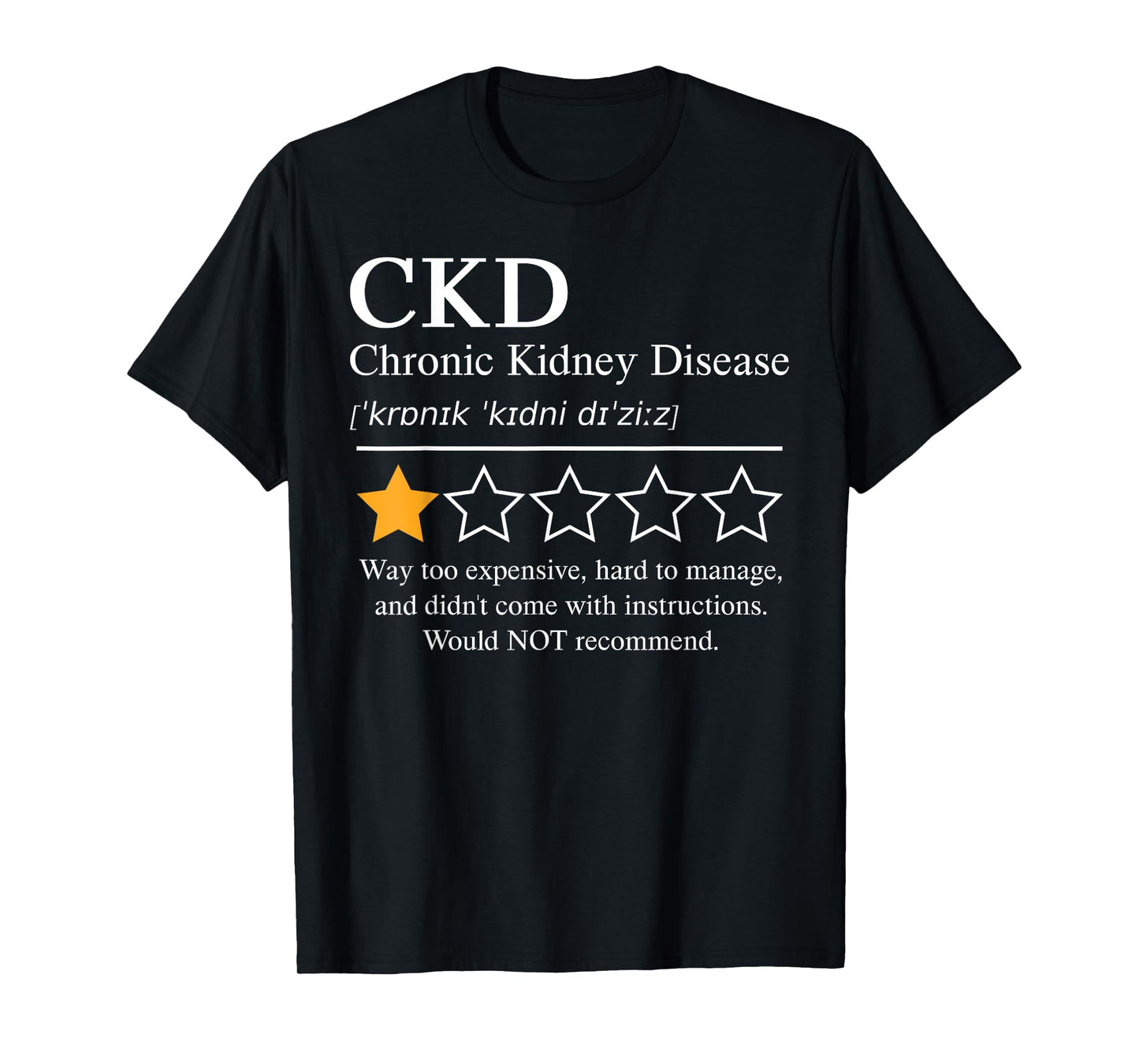CKD Chronic Kidney Disease Awareness Day 2025 Not Recommend T-Shirt
