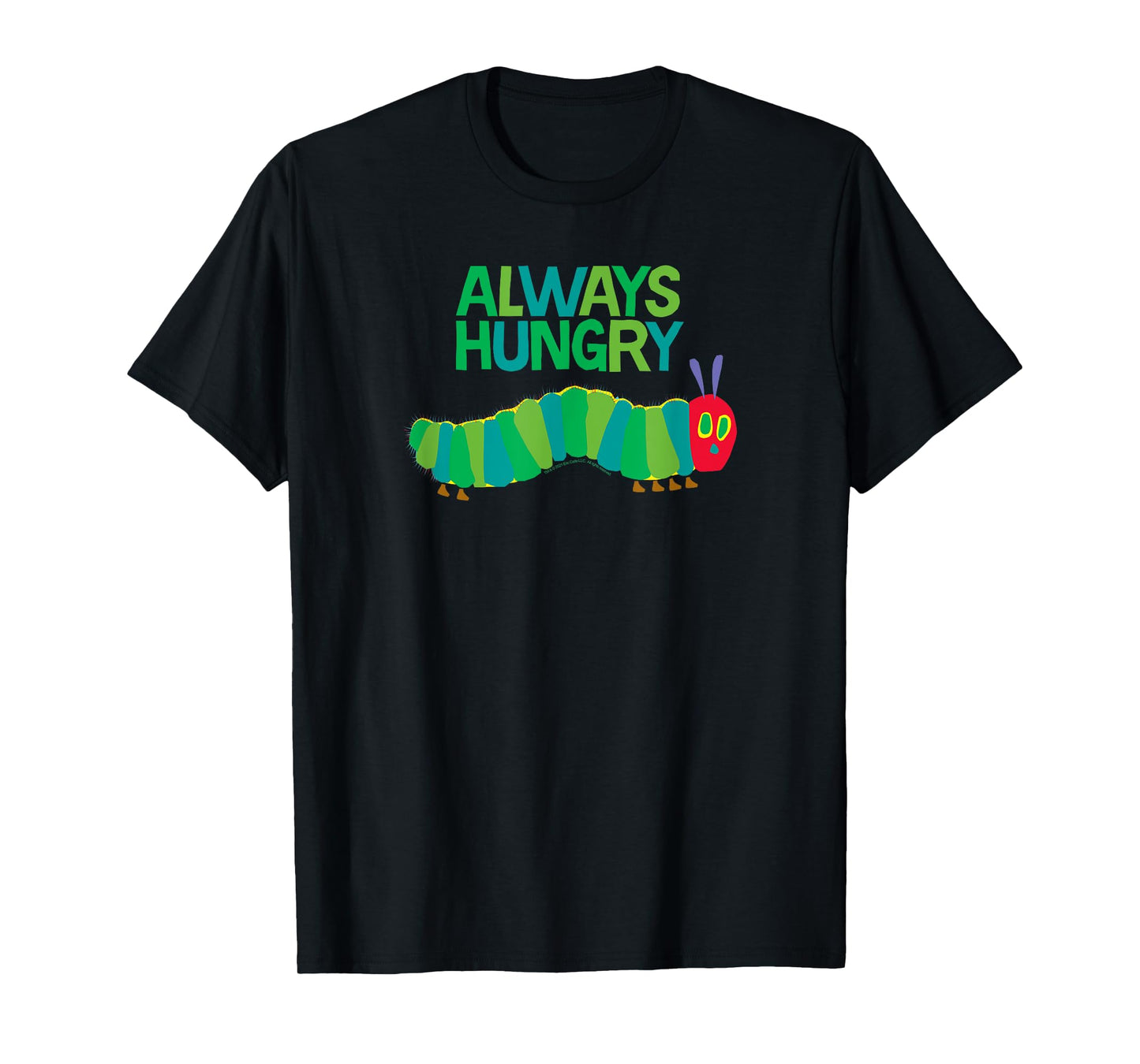 Eric Carle The Very Hungry Caterpillar Always Hungry Book T-Shirt