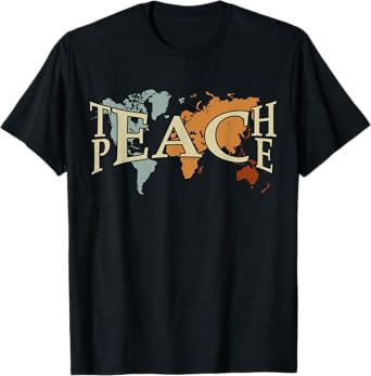 Teach Peace for teachers and educators, counselor T-Shirt
