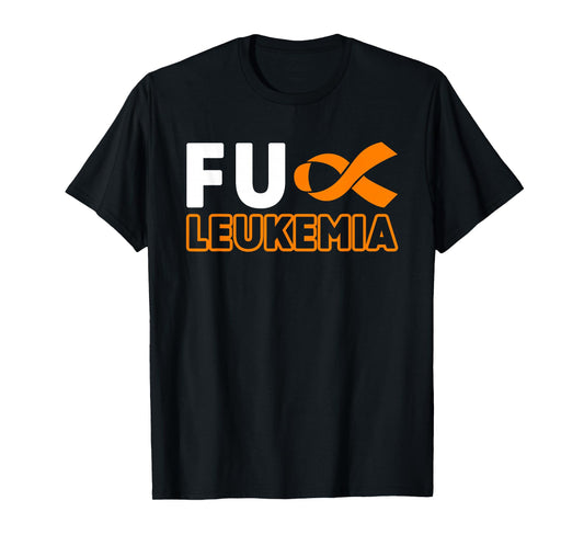 Fuck Leukemia Blood Cancer Awareness Orange Ribbon Fighter T-Shirt