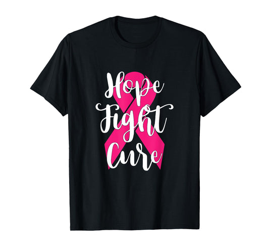 Hope Fight Cure Breast Cancer T Shirt T-Shirt