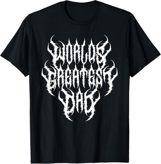 World's Greatest Dad Heavy Metal Deathcore Funny T-Shirt