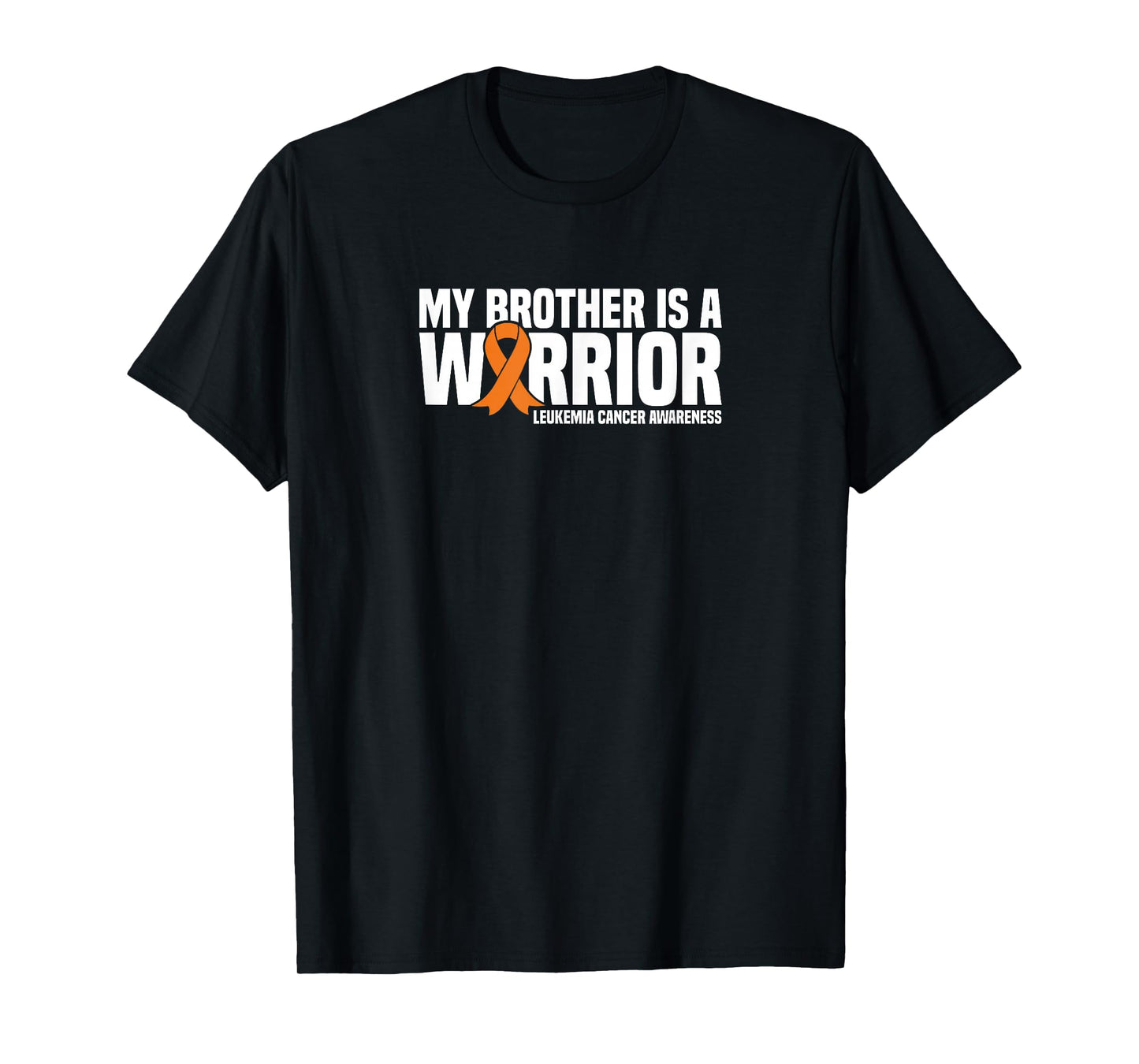My Brother is a Warrior Leukemia Cancer Awareness T-Shirt