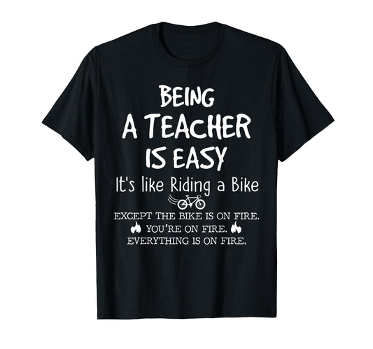 Being A Teacher Is Easy It's Like Riding A Bike Teacher Life T-Shirt for Men Women Girls Kids