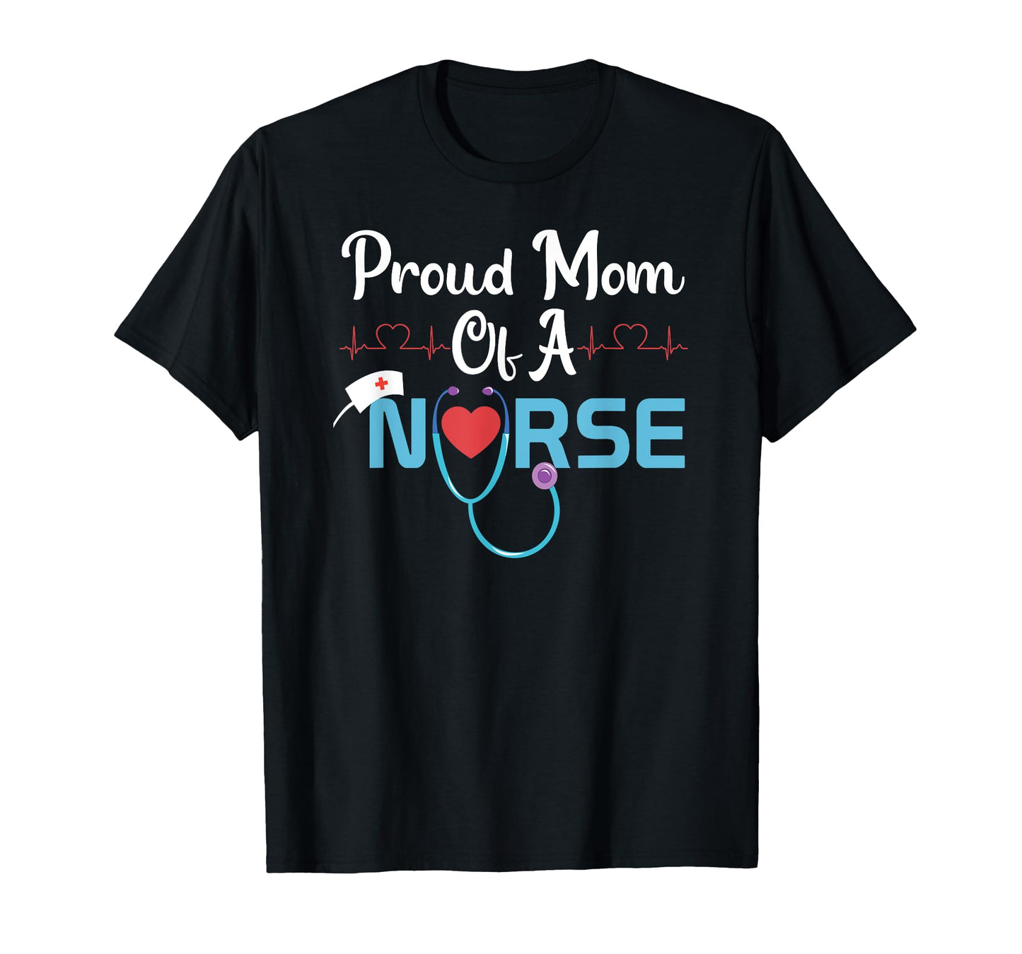 Funny Nurse Day Healthcaren Nicu Proud Mom Of A Nurse T-Shirt