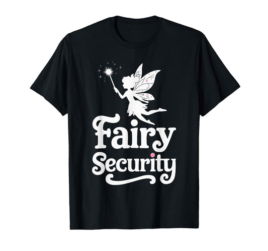 Fairy Security T-Shirt