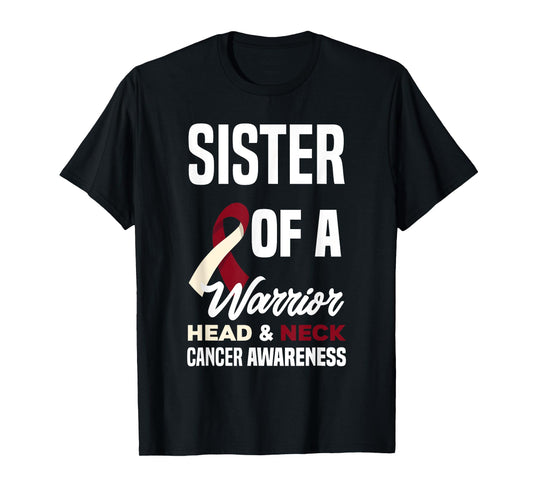 Proud Sister Of A Warrior Head & Neck Cancer Awareness T-Shirt