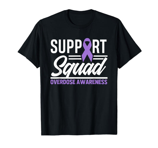 End Overdose Support Squad Overdose Awareness T-Shirt