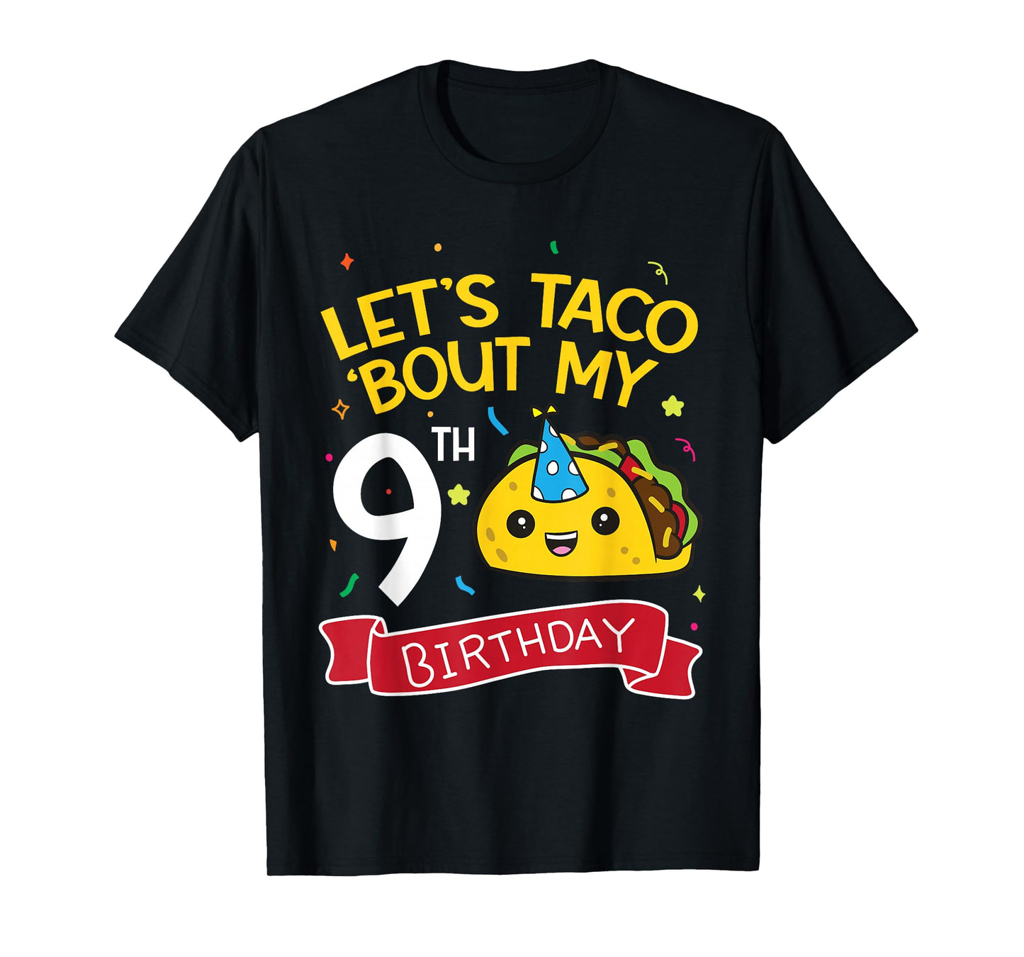 Lets Taco Bout My 9th Birthday T-Shirt