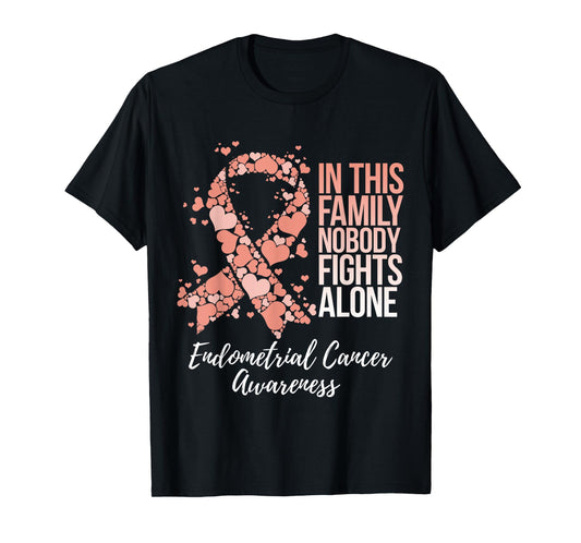 Family Support Endometrial Cancer Awareness T-Shirt