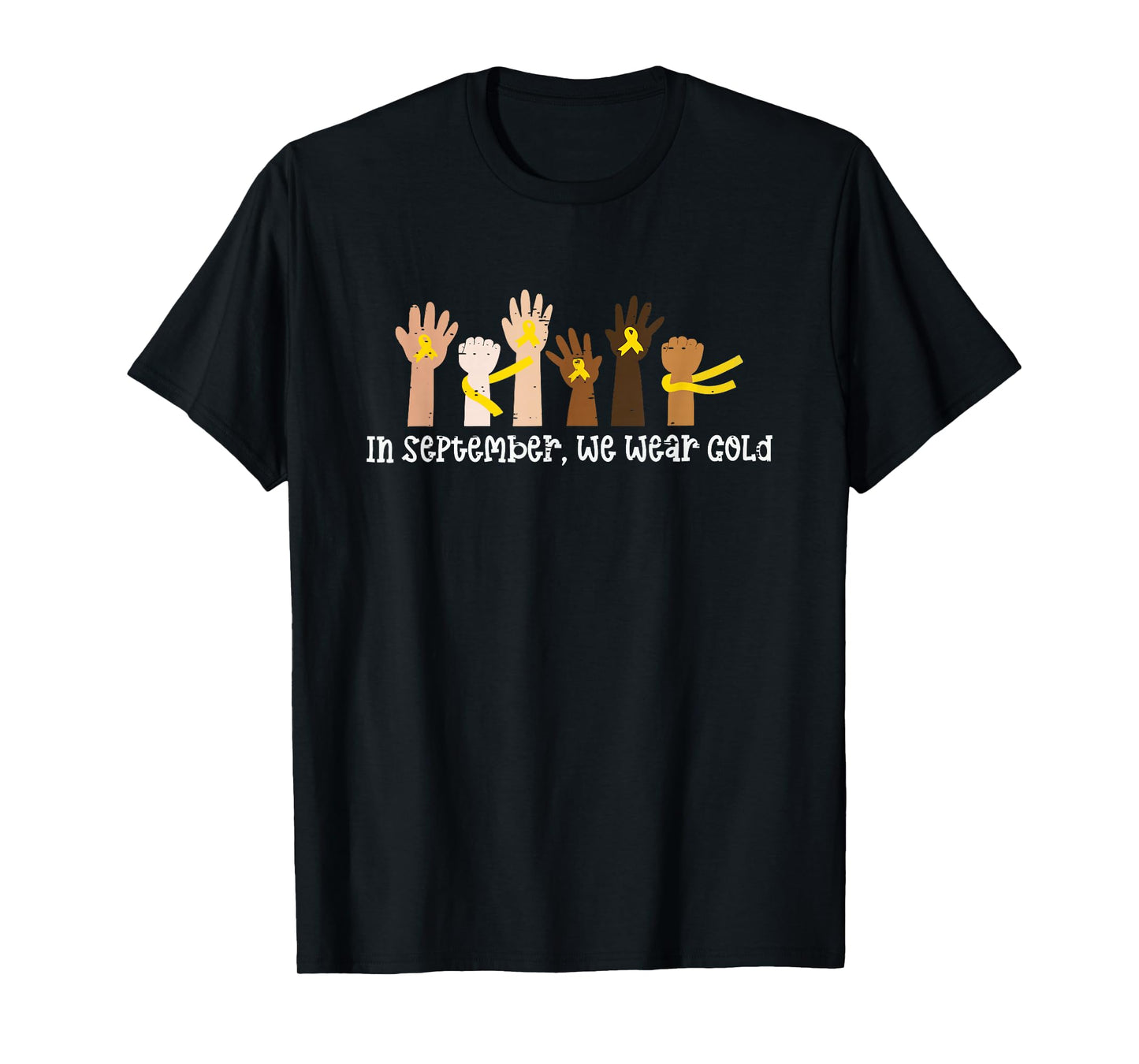 in September We Wear Gold Childhood Cancer Awareness Month T-Shirt