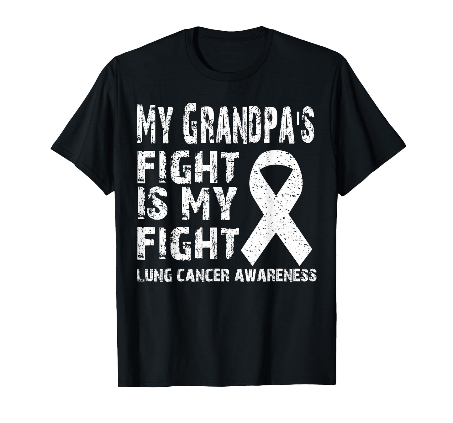 My grandpa's fight is my fight Lung cancer awareness shirts: T-Shirt