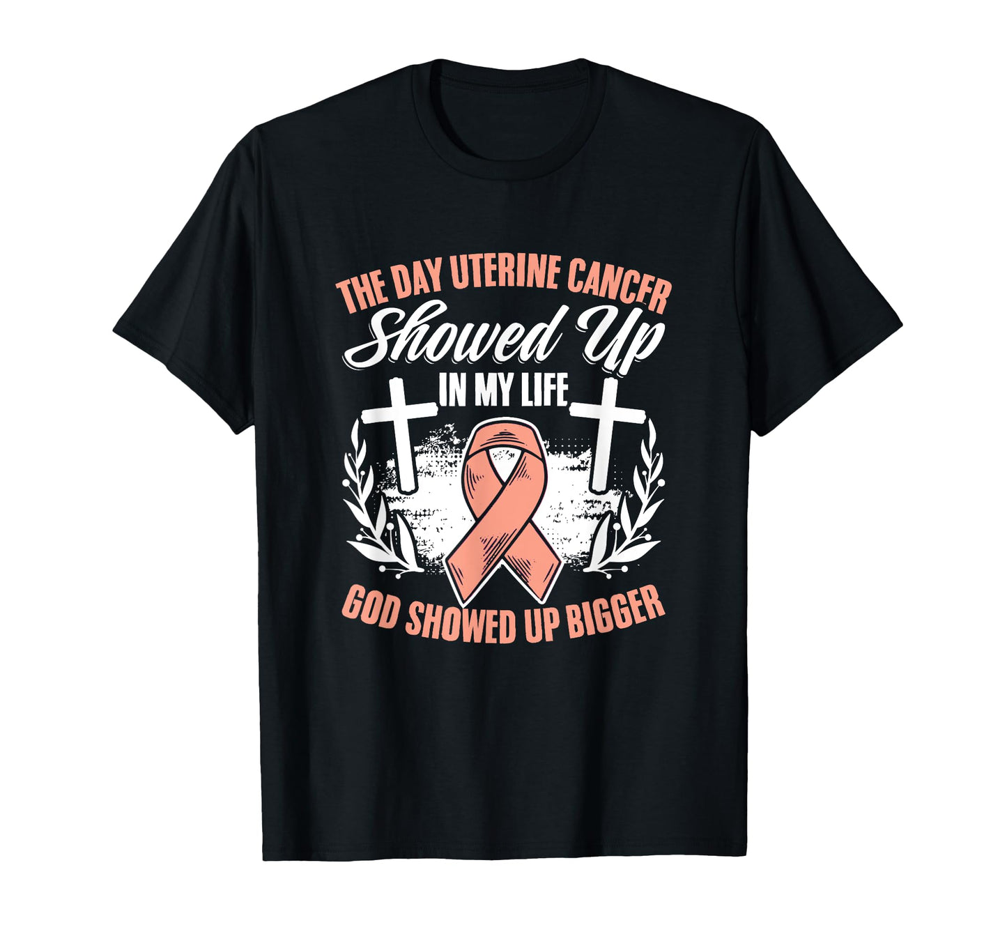 Showed Up Endometrial Cancer Uterine Cancer Awareness T-Shirt
